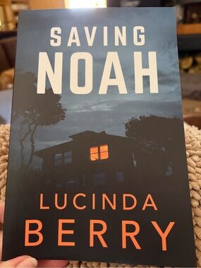 Saving Noah by Lucinda Berry - Dark Blue & Orange Paperback